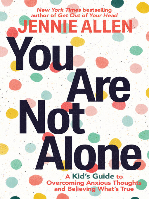 Title details for You Are Not Alone by Jennie Allen - Available